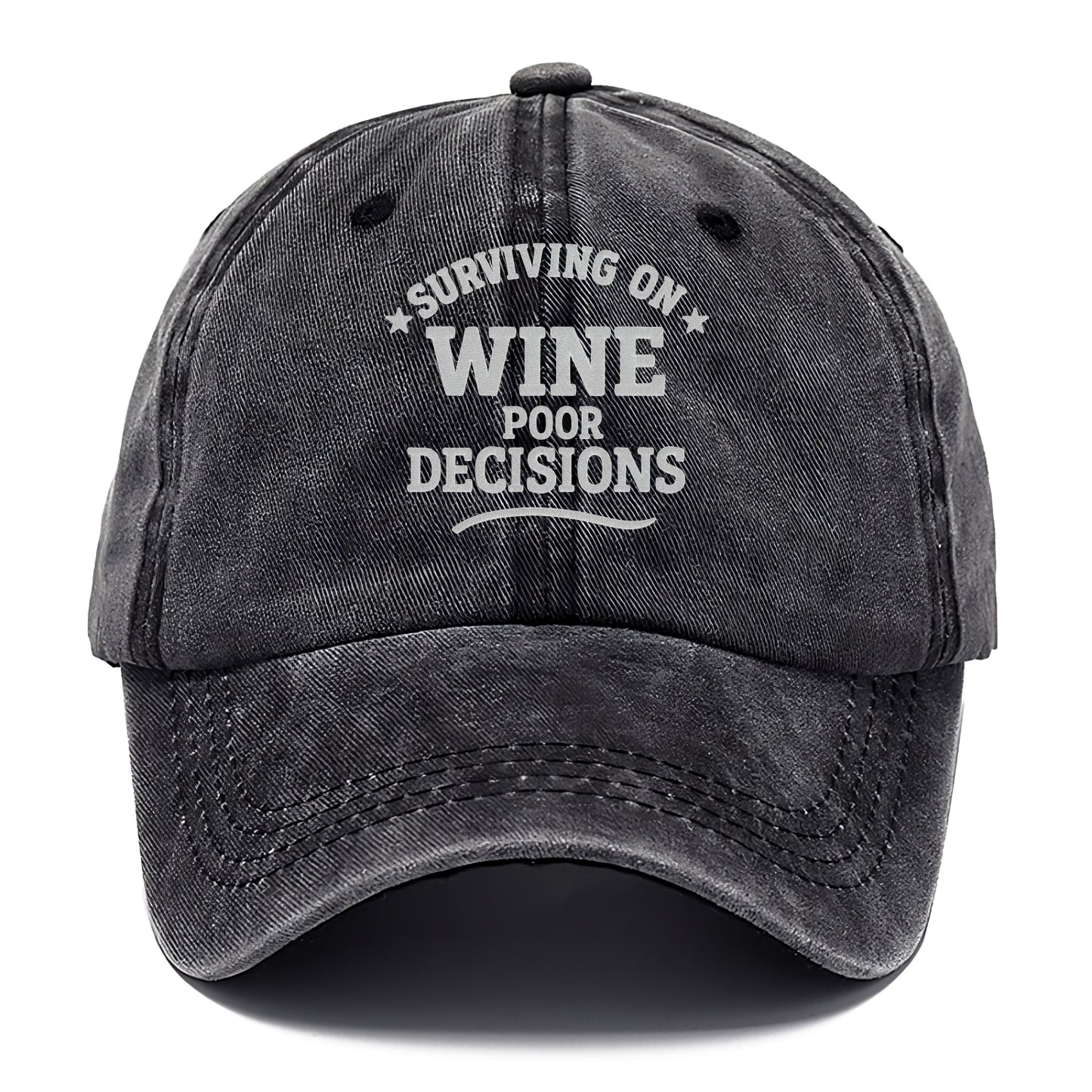 surviving on wine poor decisions Hat
