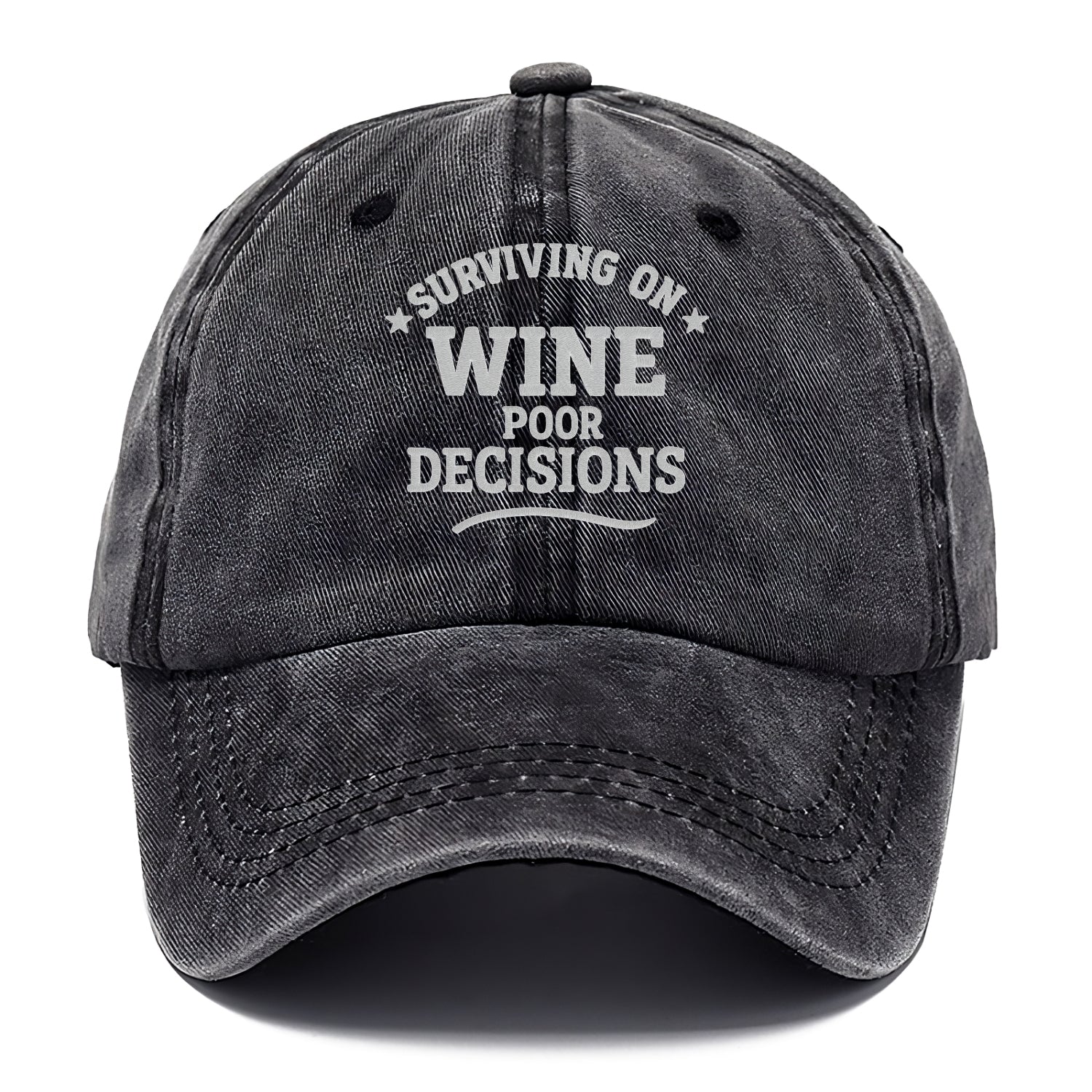 surviving on wine poor decisions Hat