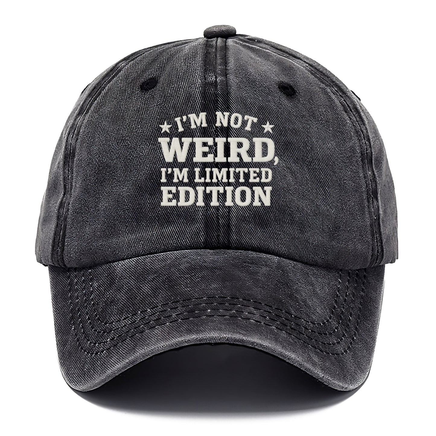 i'm not weird i'm limited edition Hat