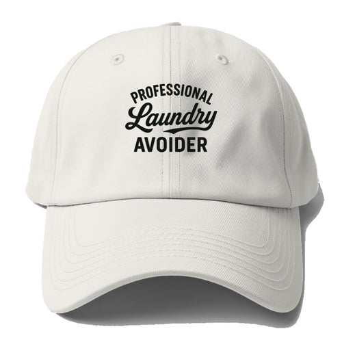 Professional Laundry Avoider Humor Hat Baseball Cap
