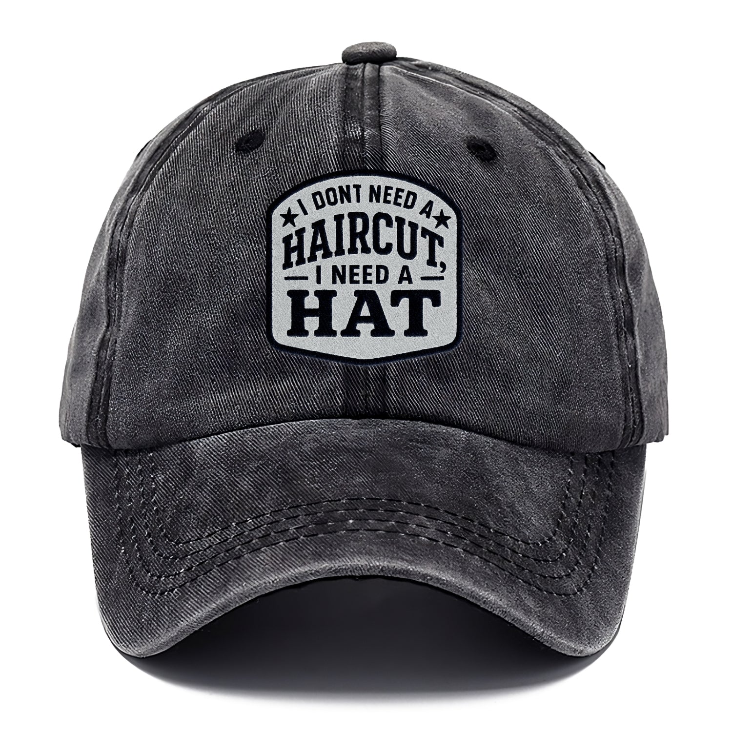 i dont need a haircut i need a hat Hat