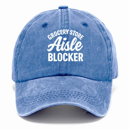 grocery store aisle blocker humor Hat