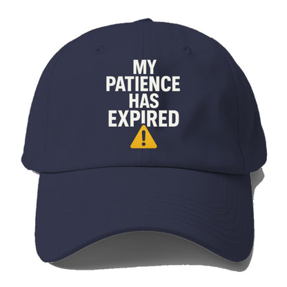 patience has expired Hat