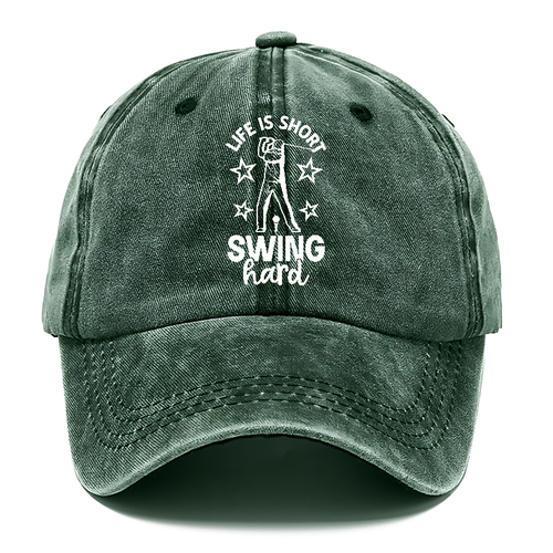 Life Is Short Swing Hard! Classic Cap