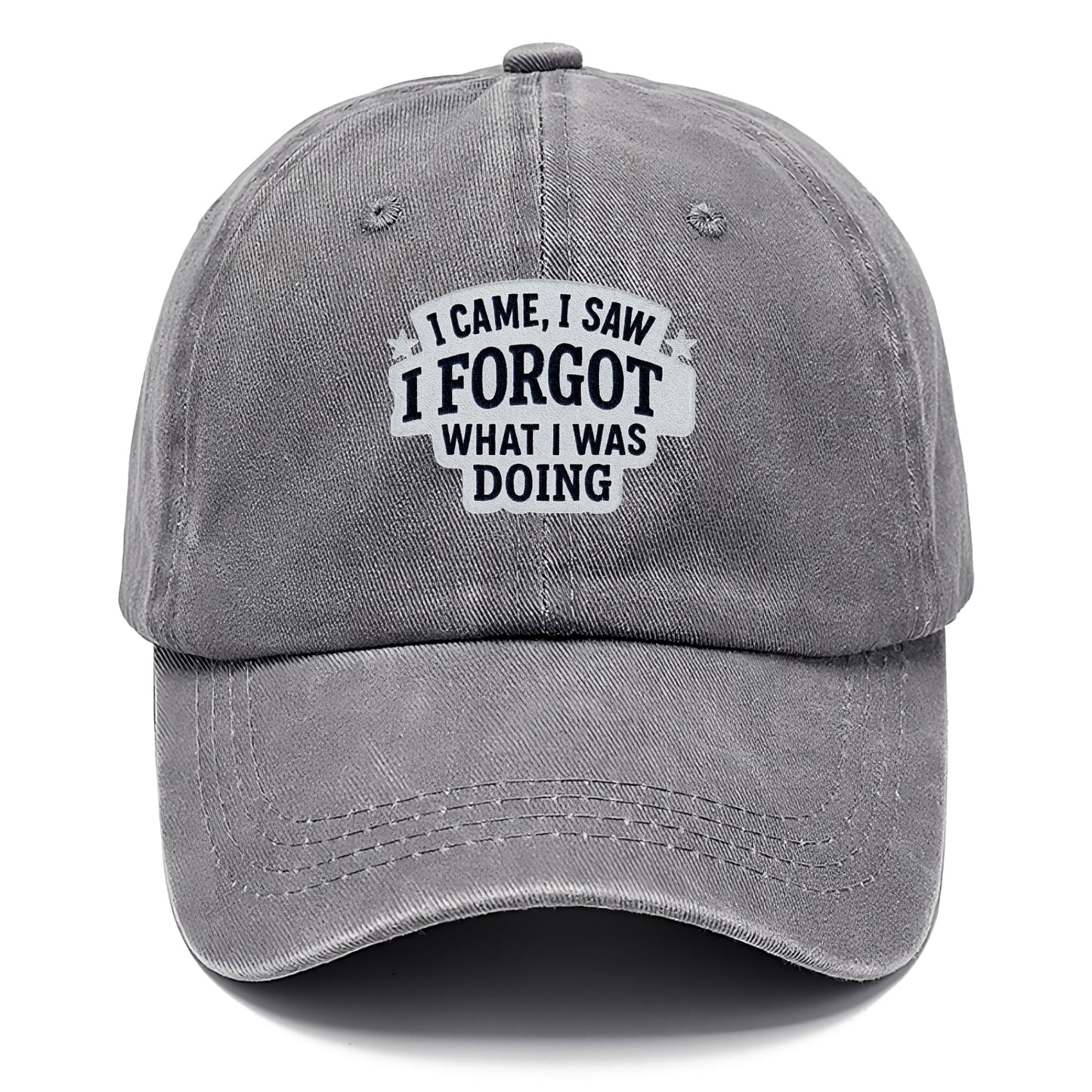 i came i saw i forgot what i was doing Hat