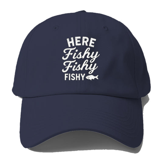 here fishy fishy fishing lure Hat