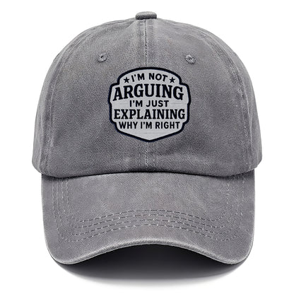 i'm not arguing i'm just explaining why i'm right Hat