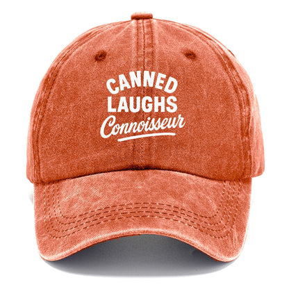canned laughs connoisseur Hat
