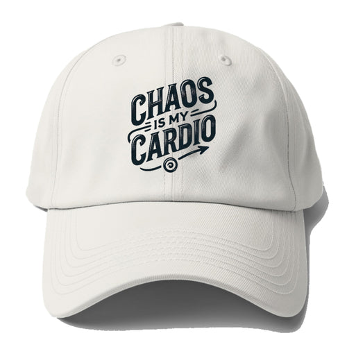 Chaos Is My Cardio Baseball Cap For Big Heads