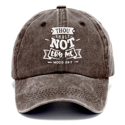Thou Shalt Not Try Me  Hat