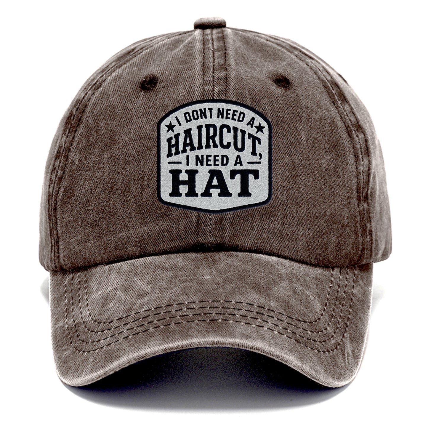 i dont need a haircut i need a hat Hat