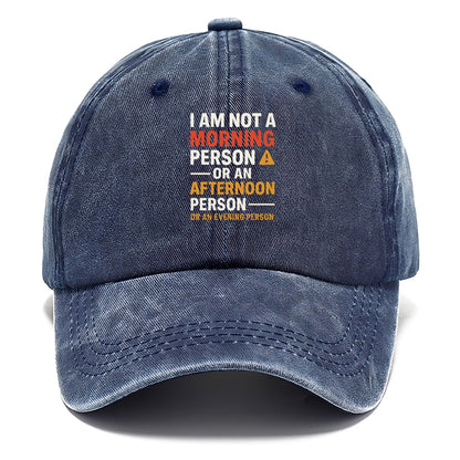 i am not a morning person Hat