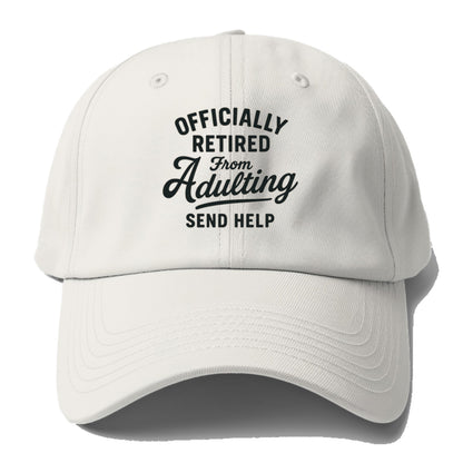 retired from adulting send help Hat
