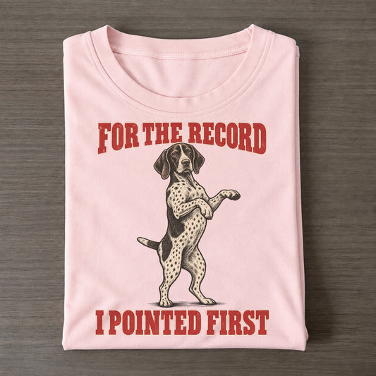 German Shorthaired Pointer Dog Declarations Classic T-shirt – Pink