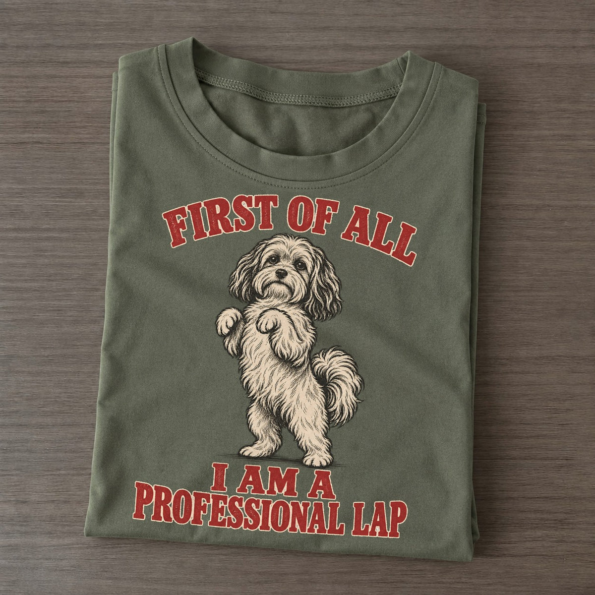 Havanese Dog Declarations Classic T-shirt – Army Green
