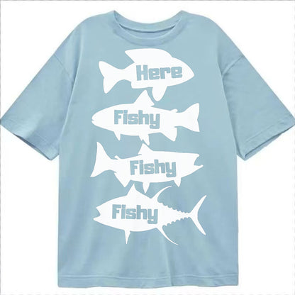 Here Fishy Fishy Fishy Classic T-shirt – light-blue