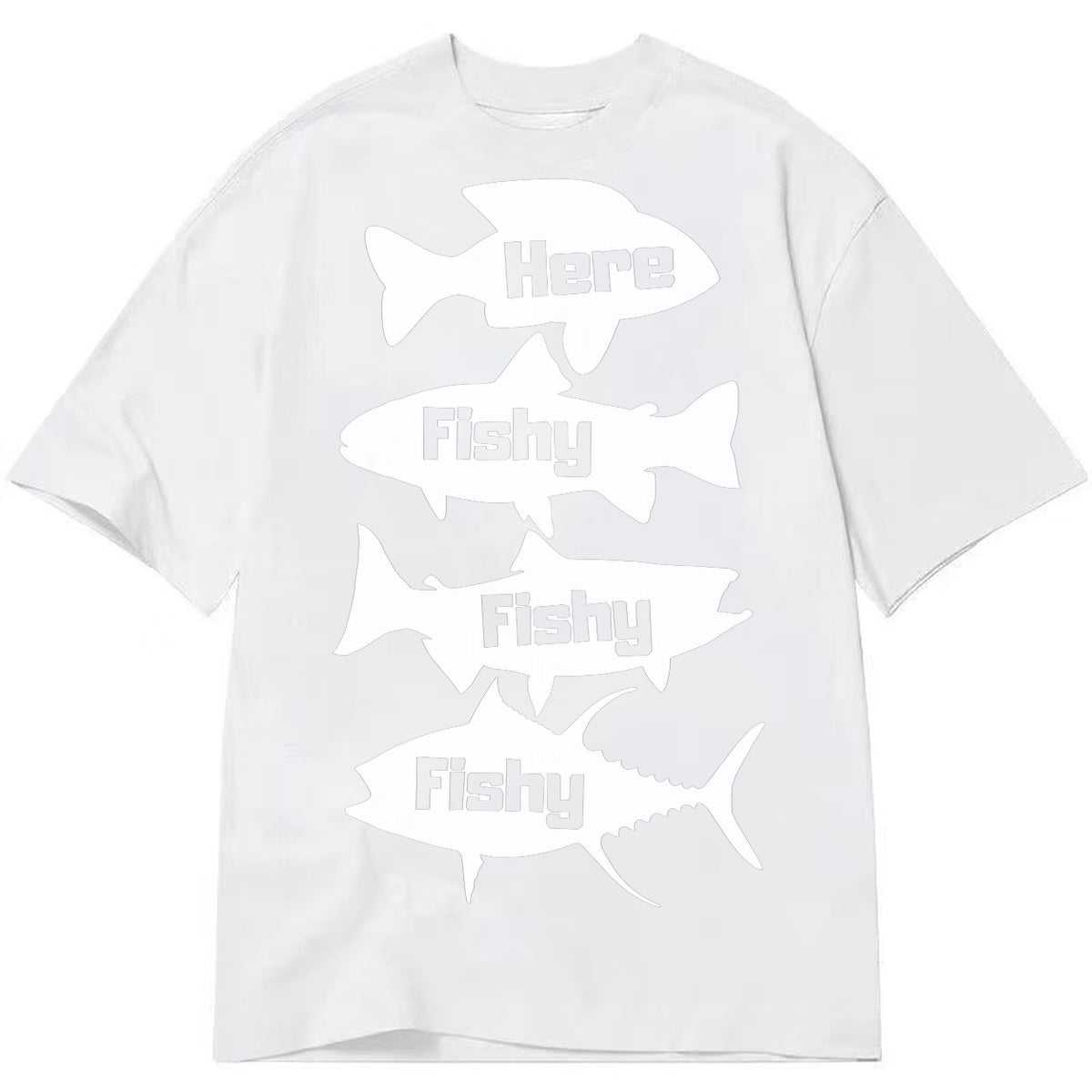 Here Fishy Fishy Fishy Classic T-shirt – white