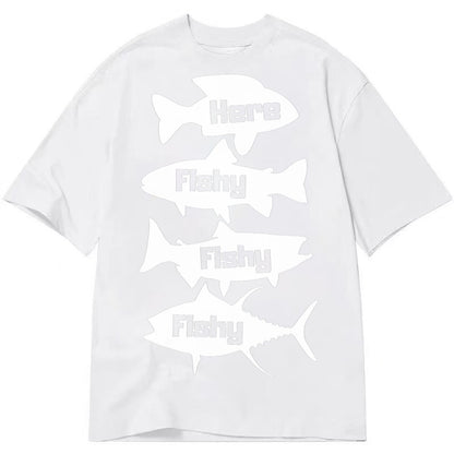 Here Fishy Fishy Fishy Classic T-shirt – white
