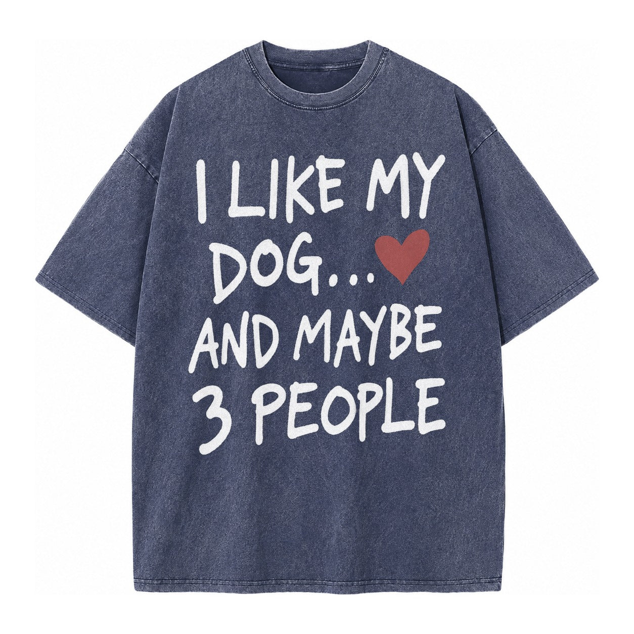 I Like My Dog And Maybe 3 People Vintage T-shirt – Blue