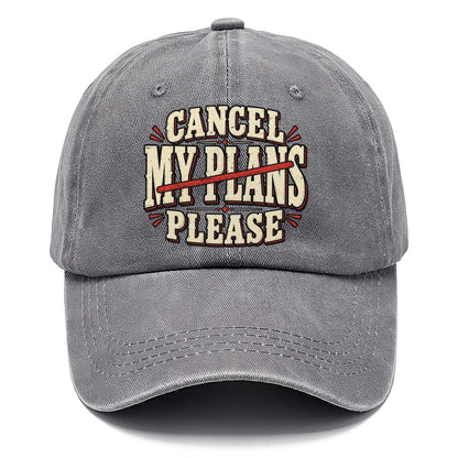 Cancel My Plans Please American Wit Classic Cap – Urban Haze