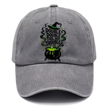 Double Double Toil And Trouble Slogan Witch Magic Classic Cap – Urban Haze