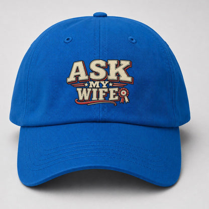 Ask My Wife American Wit Baseball Cap – Blue