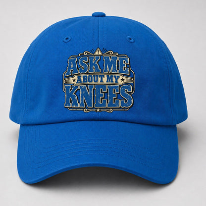Ask Me About My Knees American Wit Baseball Cap – Blue