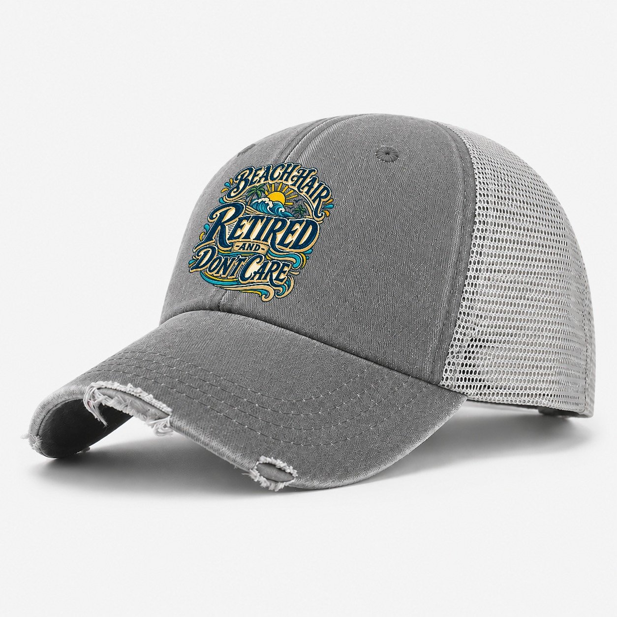 Beach Hair Retired And Don T Care Retired Living Washed Trucker Hat – Grey