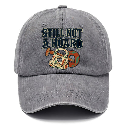 Still Not A Hoard Treasure Hunting Classic Cap – Urban Haze