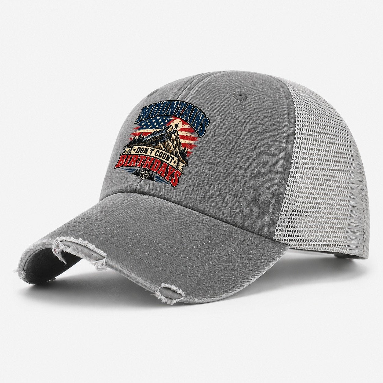 Mountains Don T Count Birthdays Old Man Strong Washed Trucker Hat – Grey