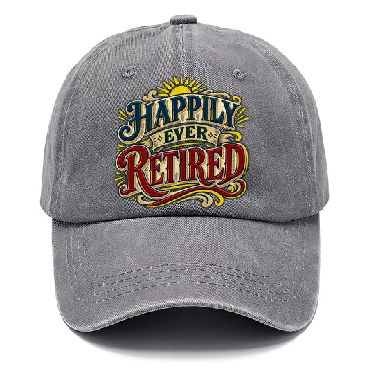 Happily Ever Retired Retired Living Classic Cap – Urban Haze