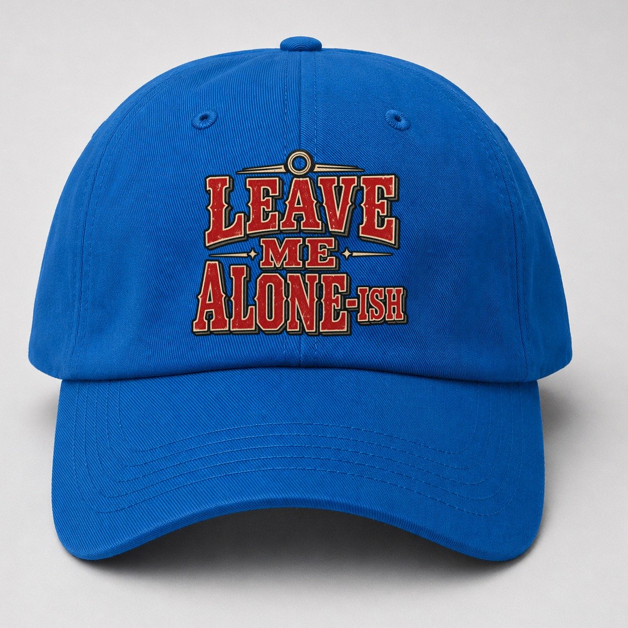 Leave Me Alone Ish American Wit Baseball Cap – Blue