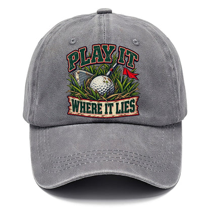Play It Where It Lies Golf Life Classic Cap – Urban Haze