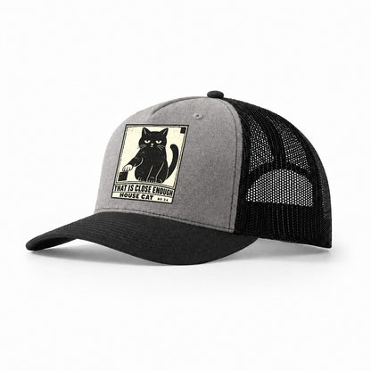 That Is Close Enough Neko Says No Trucker Hat – Grey Black