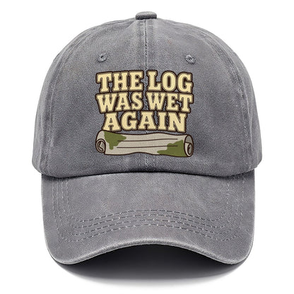 The Log Was Wet Again Geocaching Classic Cap – Urban Haze