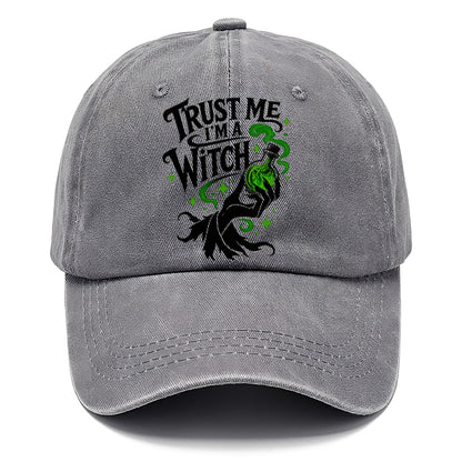 Trust Me I Am A Witch Slogan Witch Magic Classic Cap – Urban Haze