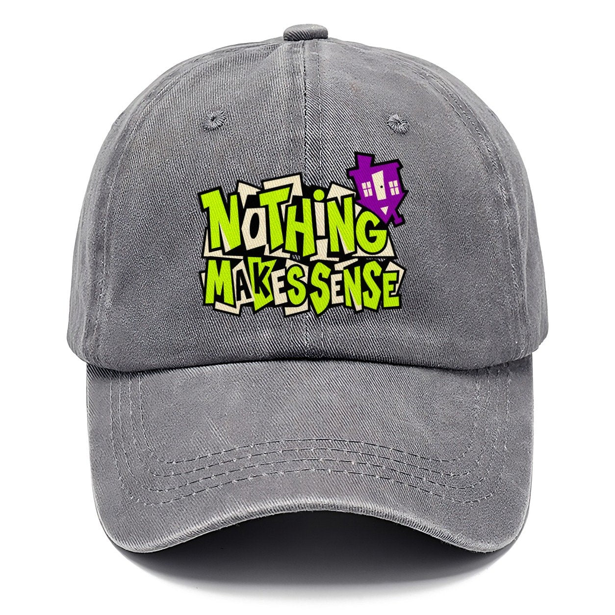 Nothing Makes Sense Crazy Styles Classic Cap – Urban Haze