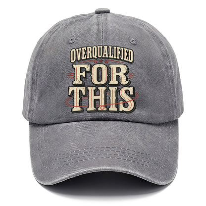 Overqualified For This American Wit Classic Cap – Urban Haze