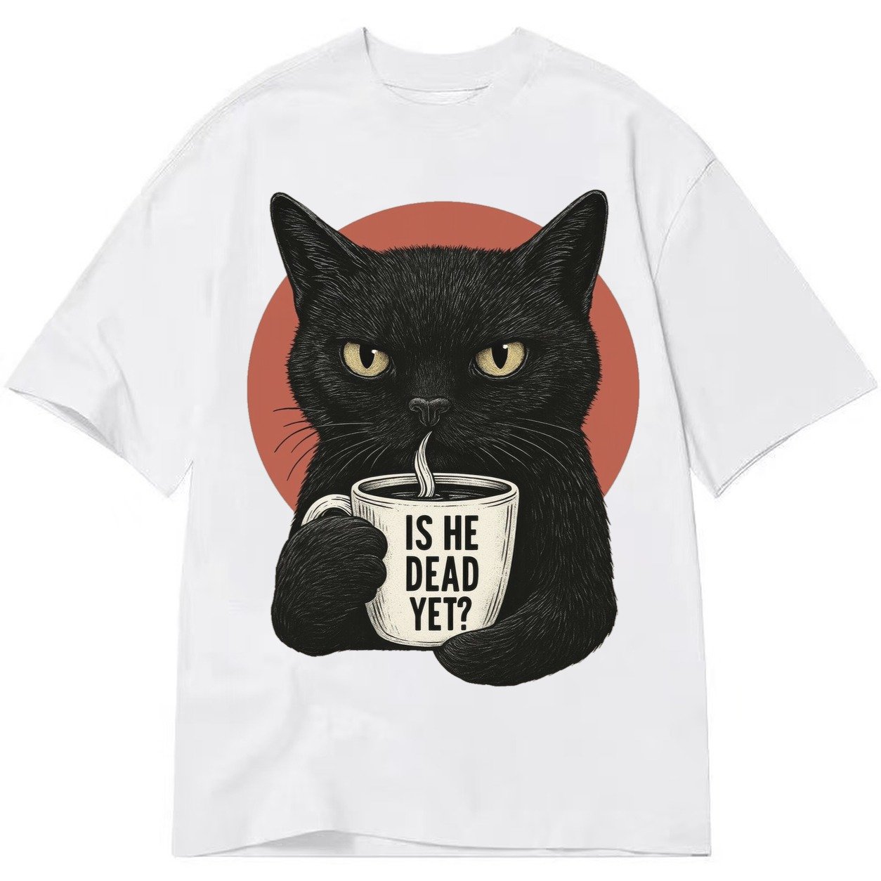 Is He Dead Yet Cat Classic T-shirt – White