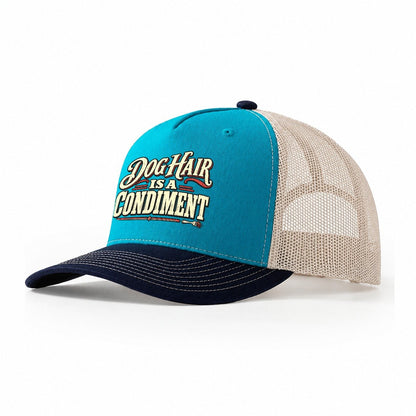 Dog Hair Is A Condiment American Wit Trucker Hat – Teal Navy