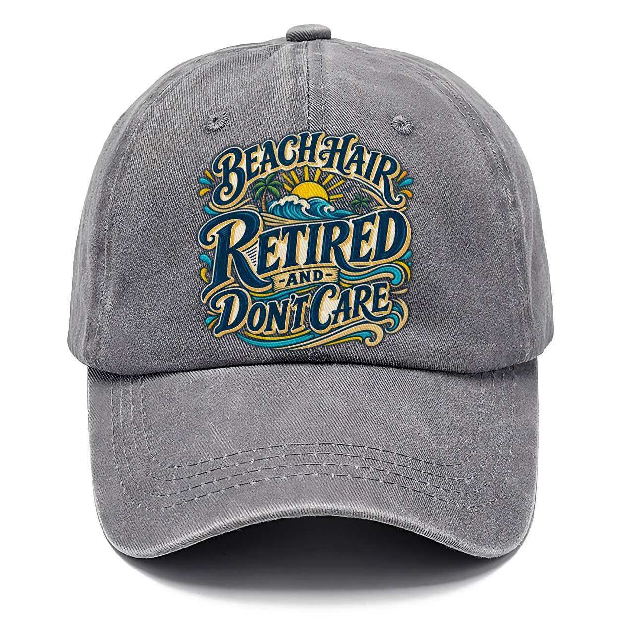 Beach Hair Retired And Don T Care Retired Living Classic Cap – Urban Haze