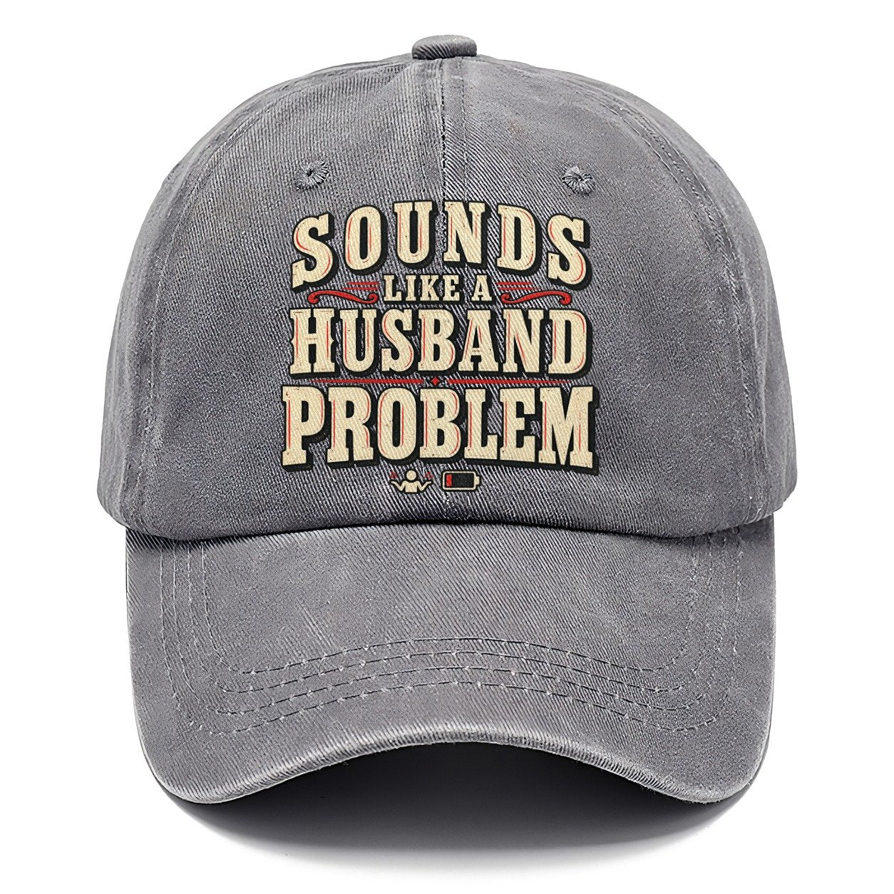 Sounds Like A Husband Problem American Wit Classic Cap – Urban Haze