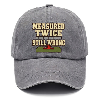 Measured Twice Still Wrong Model Railways Classic Cap – Urban Haze