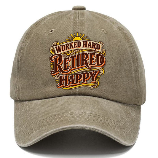 Worked Hard Retired Happy Retired Living Classic Cap – Warm Sand