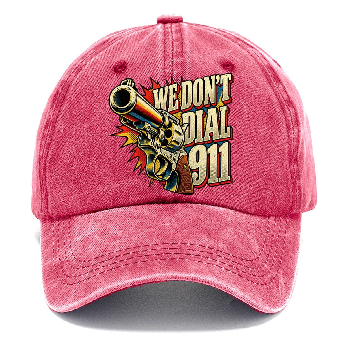 We Don't Dial 911 Revolver Classic Cap – Pomegranate Blush