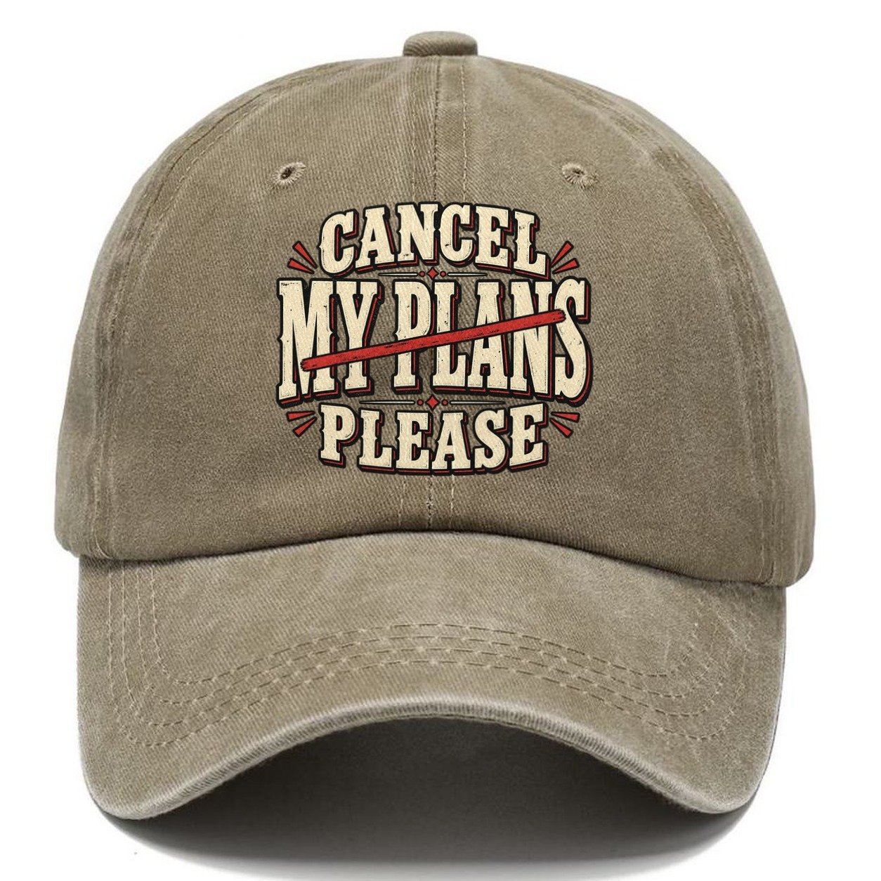 Cancel My Plans Please American Wit Classic Cap – Warm Sand