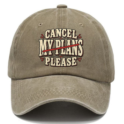 Cancel My Plans Please American Wit Classic Cap – Warm Sand