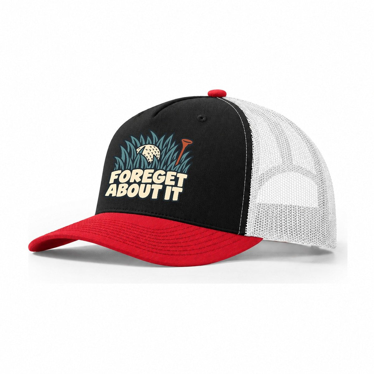 Foreget About It Familiar Punchlines Trucker Hat – Black Red White