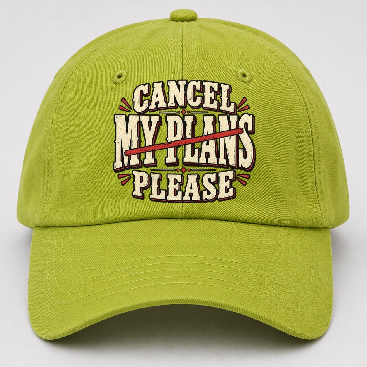 Cancel My Plans Please American Wit Baseball Cap – Fluorescent Green