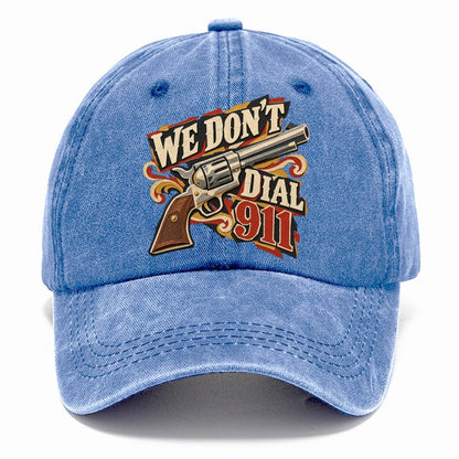 We Don't Dial 911 Revolver Classic Cap – Summer Sky